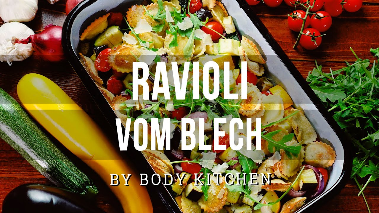 Ravioli vom Blech – ein Body Kitchen® Rezept | mediterranes Pastarezept