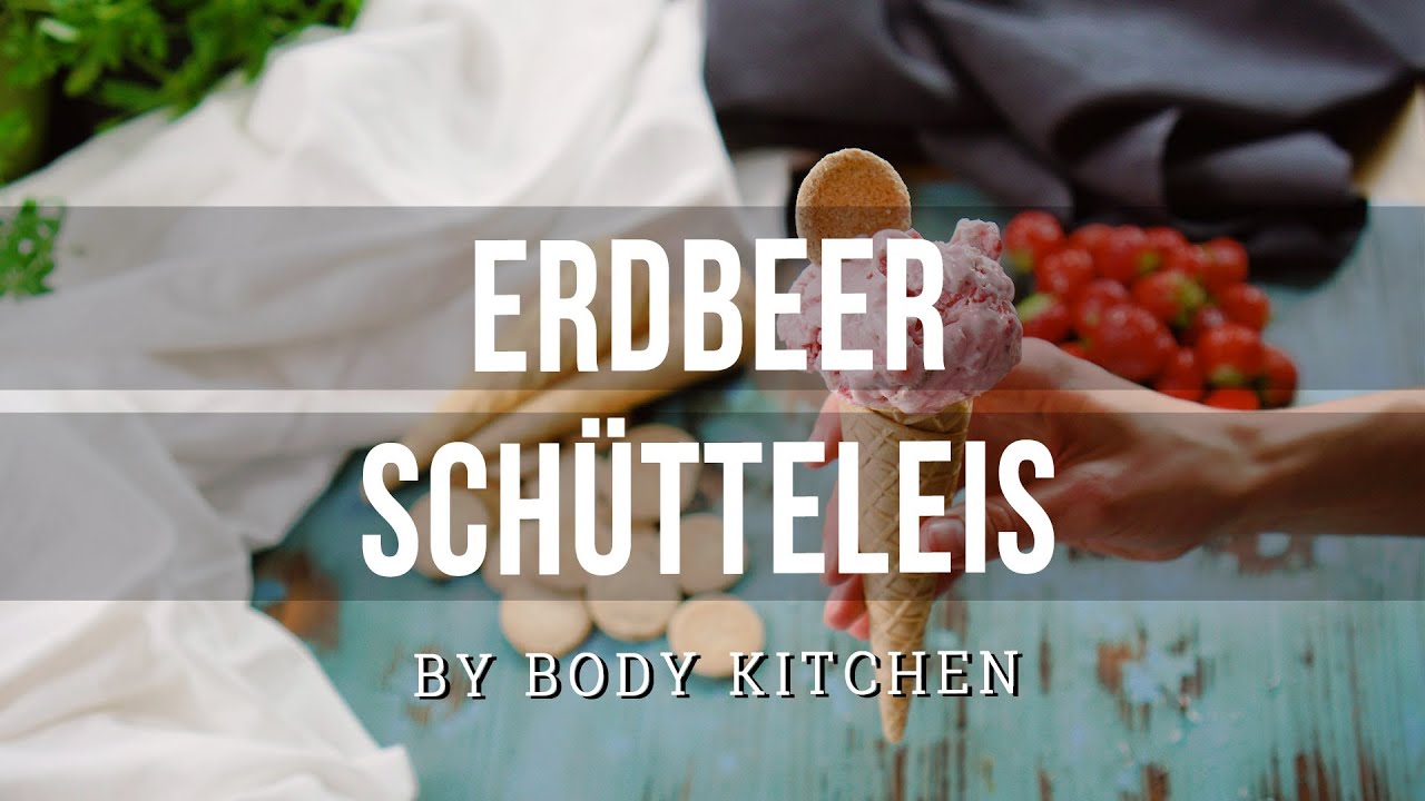Erdbeer Cookie Schütteleiscreme – ein Body Kitchen® Rezept