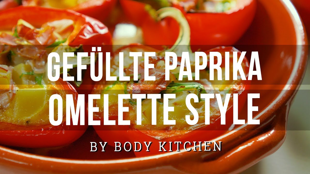 Gefüllte Paprika Omelette Style – ein Body Kitchen® Rezept