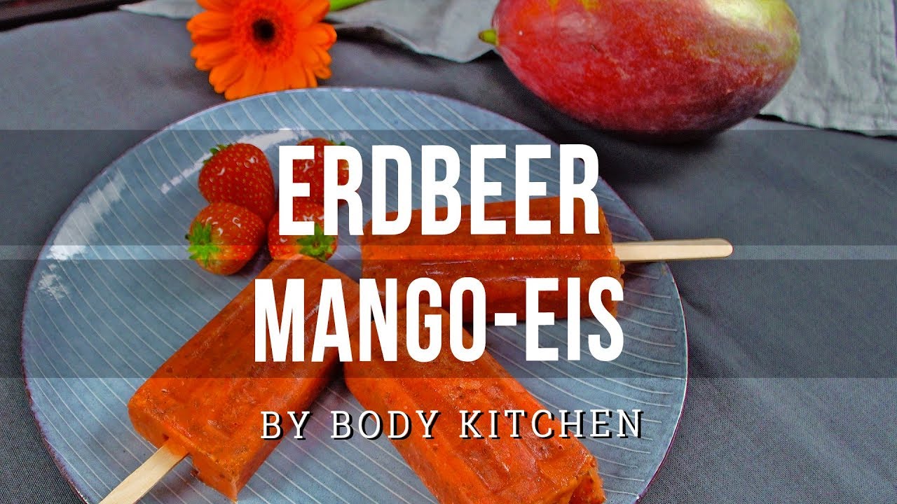 Erdbeer-Mango-Eis - ein Body Kitchen® Rezept | Perfektes Sommereis mit Kokoswasser