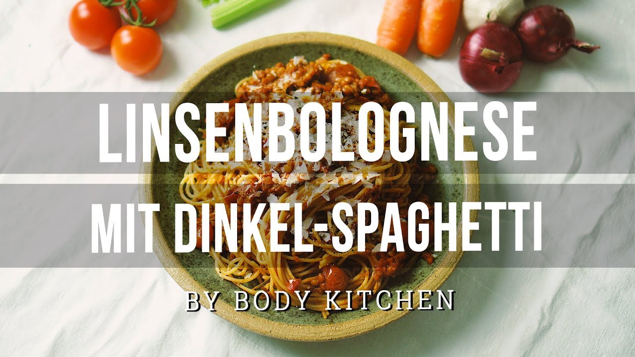 Vegane Linsenbolognese mit Dinkelspaghetti – ein Body Kitchen® Rezept