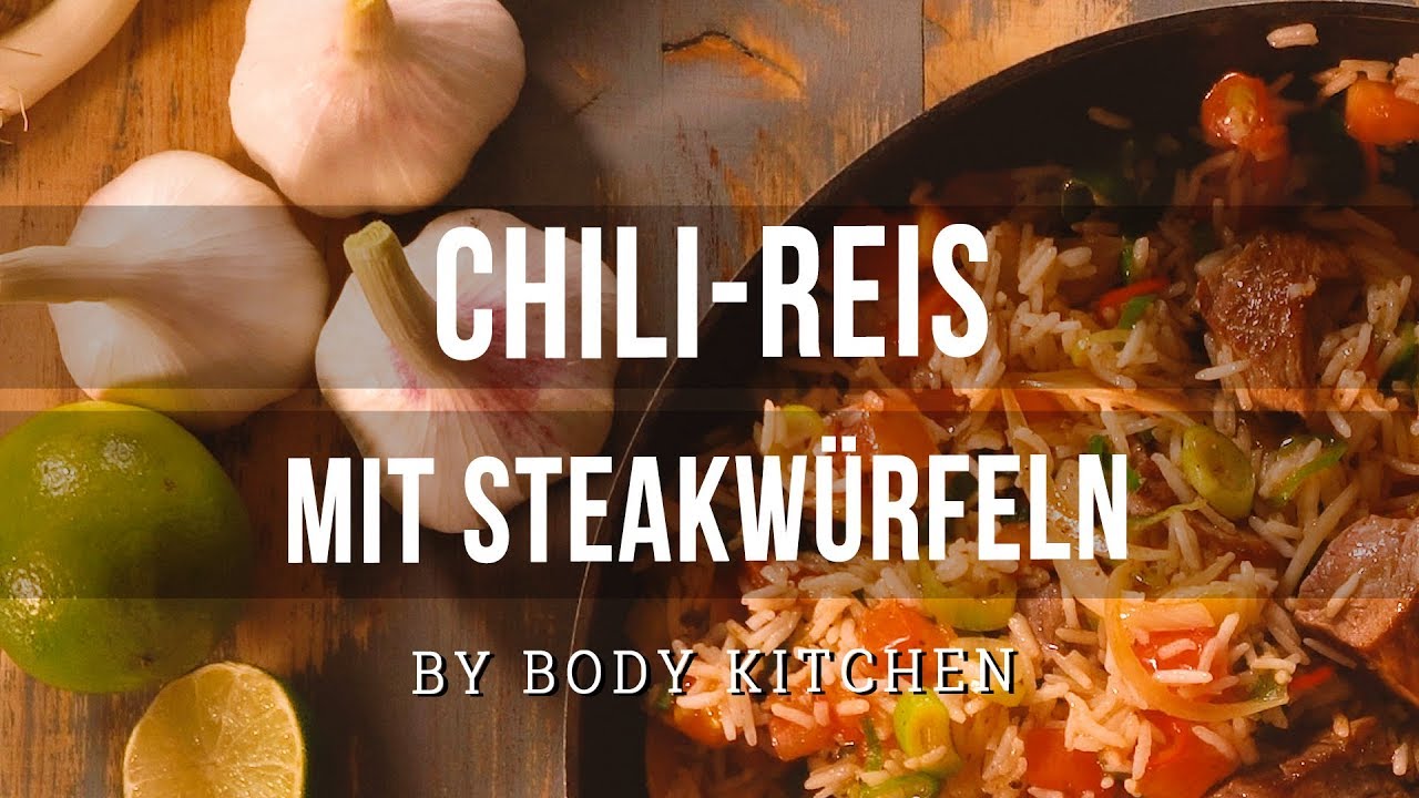 Chili Reis mit Steakwürfeln – ein Body Kitchen® Rezept