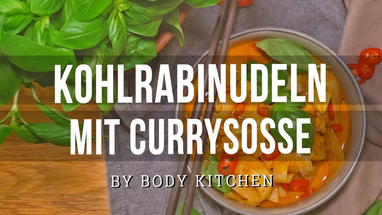 Kohlrabinudeln mit Currykokossoße – ein Body Kitchen® Rezept