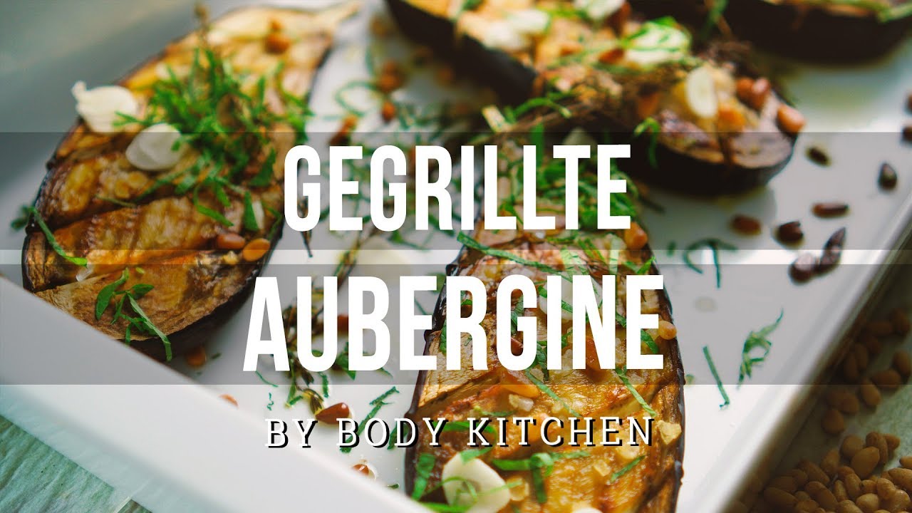 Orientalische gegrillte Aubergine – ein Body Kitchen® Rezept