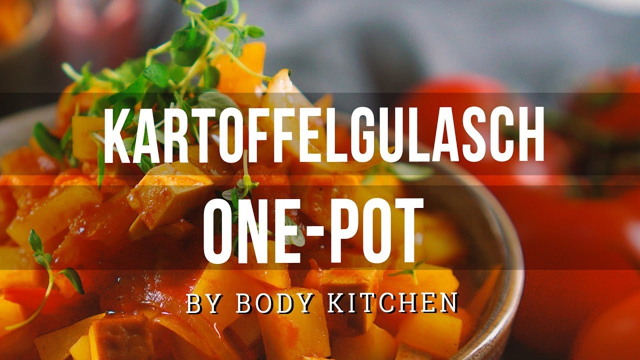 Veganes One Pot Kartoffelgulasch – ein Body Kitchen® Rezept