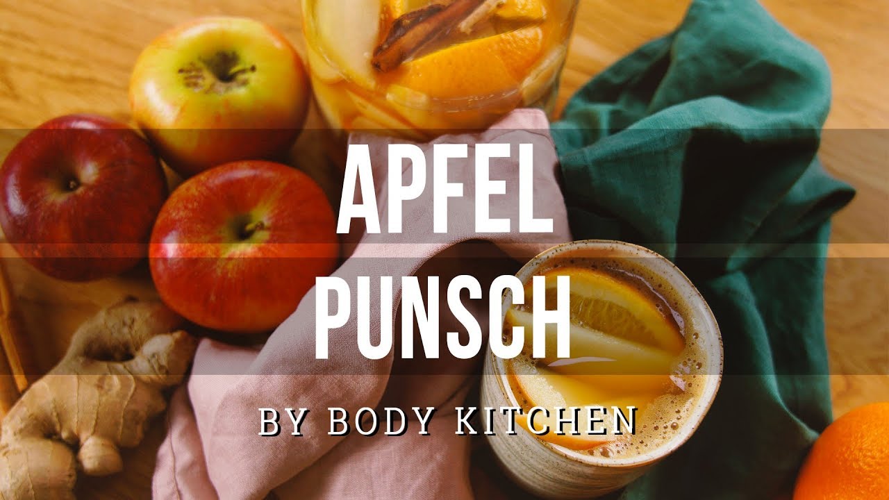 Heißer Apfelpunsch – ein Body Kitchen® Rezept | Gesund & Alkoholfrei