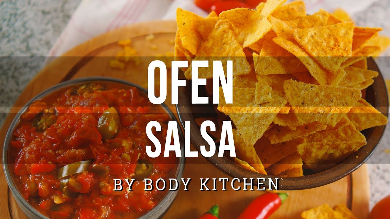Mexikanische Salsa aus dem Ofen – ein Body Kitchen® Rezept
