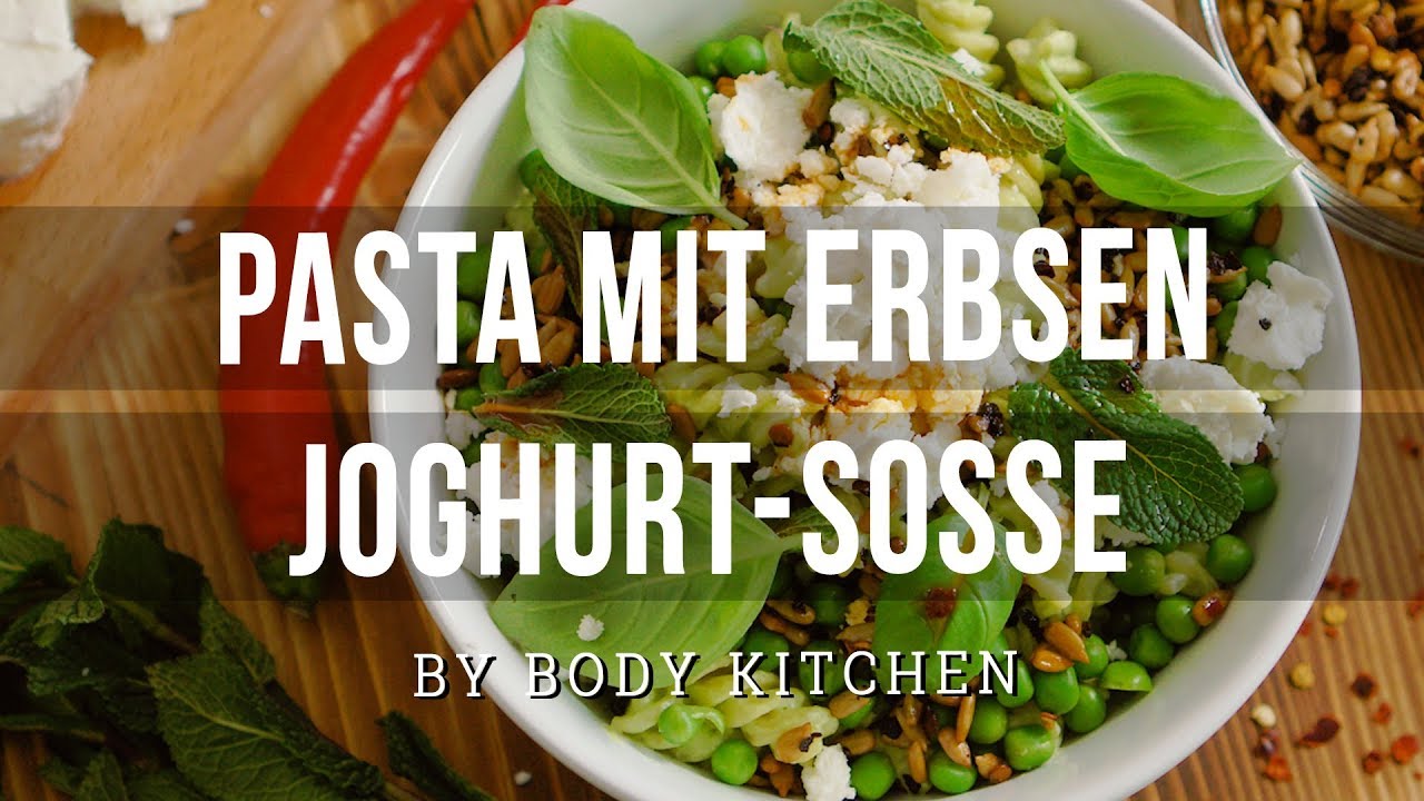 Pasta mit Erbsen Joghurt Soße – ein Body Kitchen® Rezept