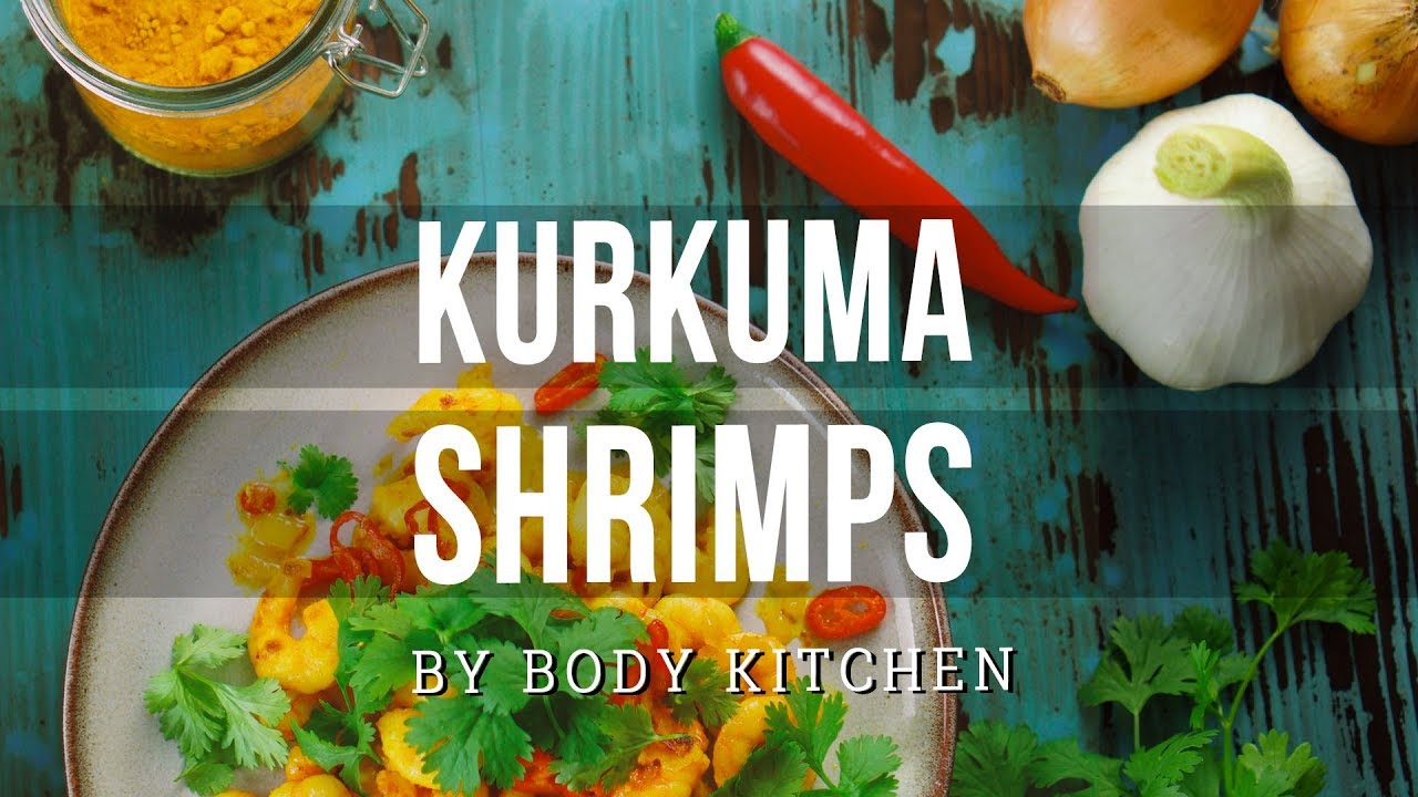 Kurkuma Shrimps – ein Body Kitchen® Rezept | Perfekt für Fitness