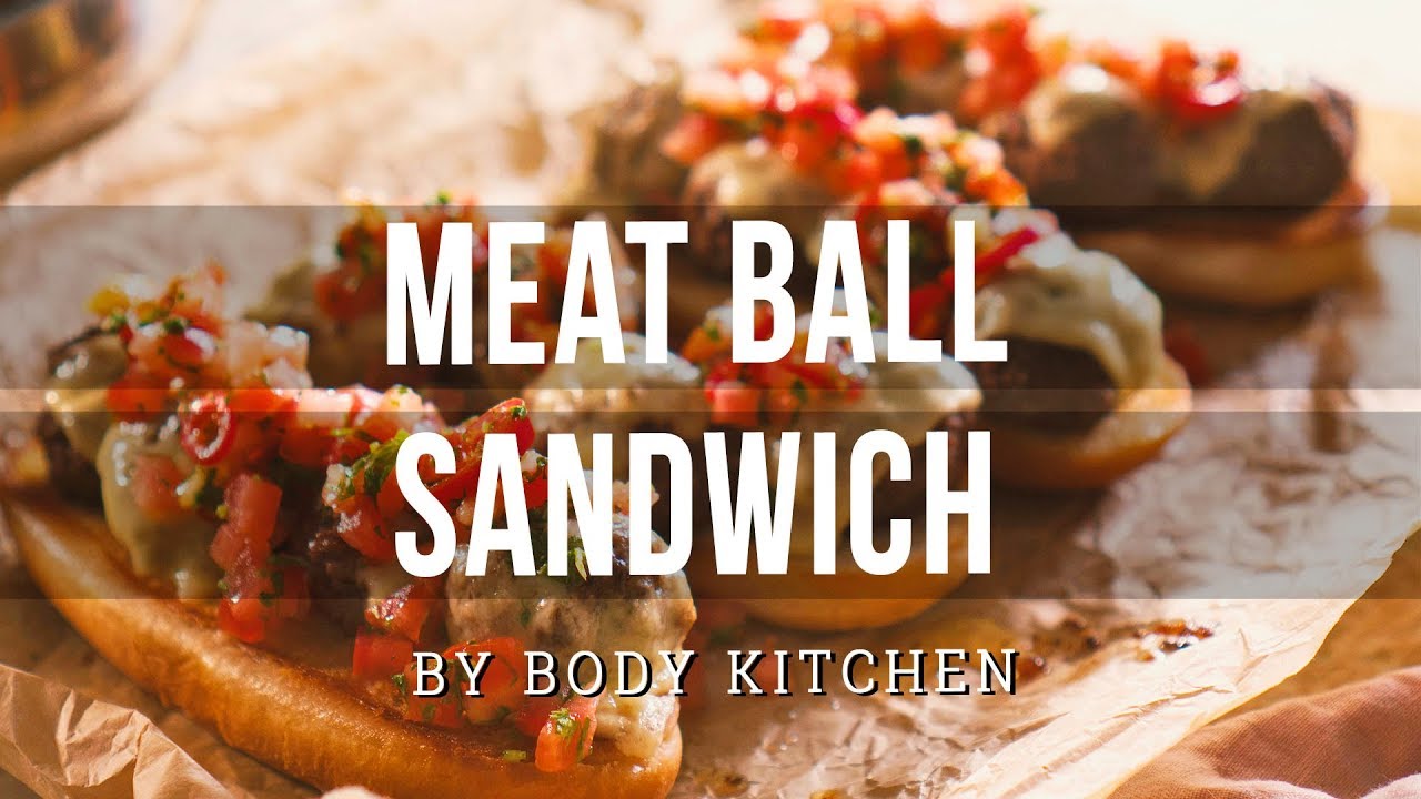 Meatball Sandwich – ein Body Kitchen® Rezept