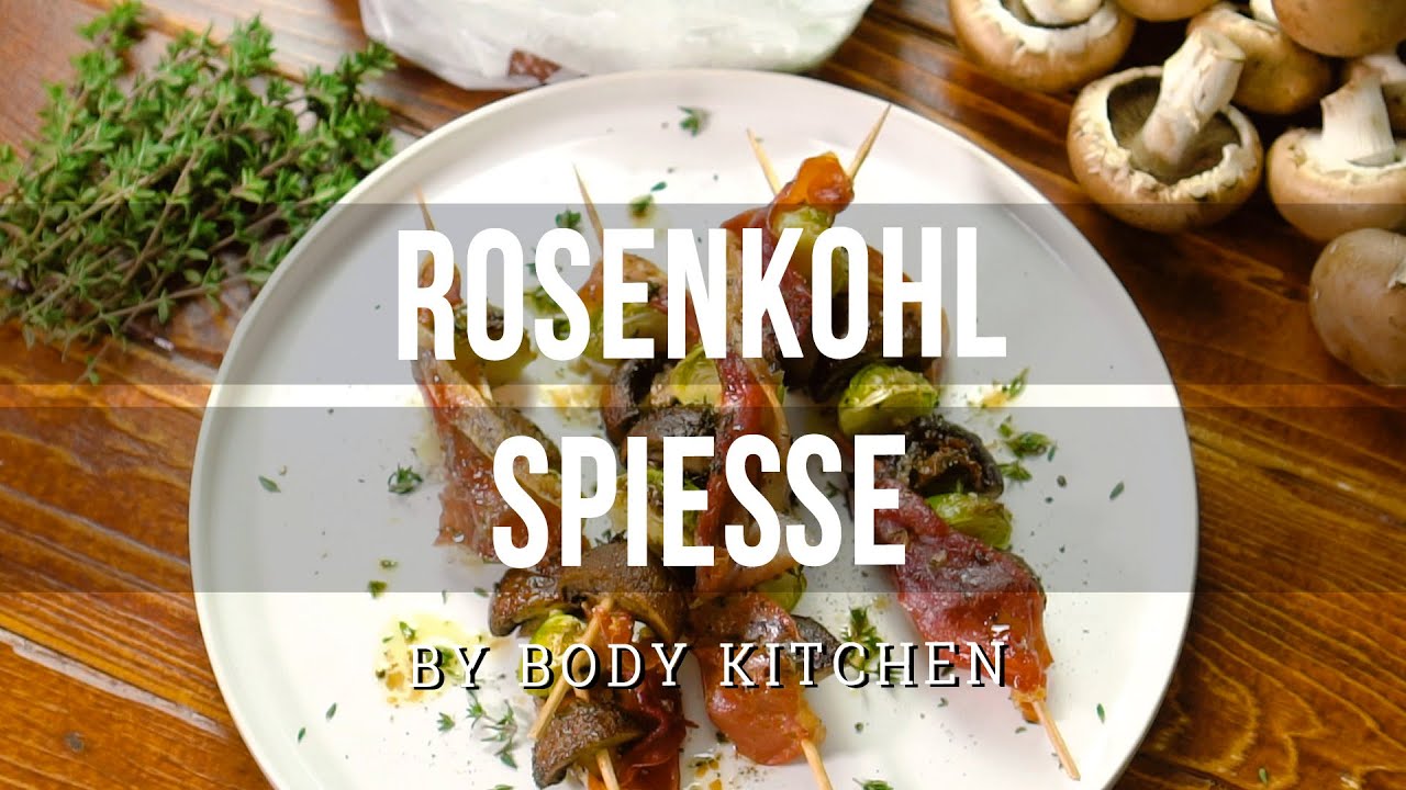 Rosenkohlspieße mit Schinken – ein Body Kitchen® Rezept