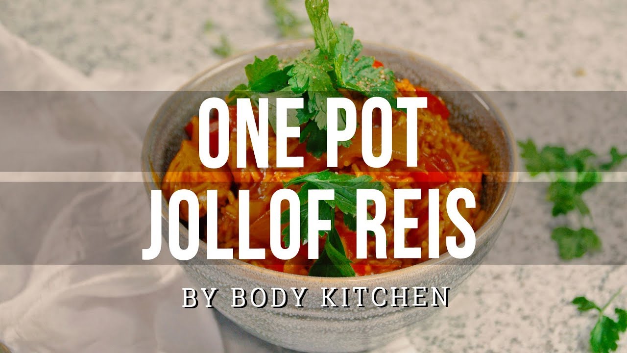 One Pot Jollof Reis – ein Body Kitchen® Rezept | auf afrikanische Art
