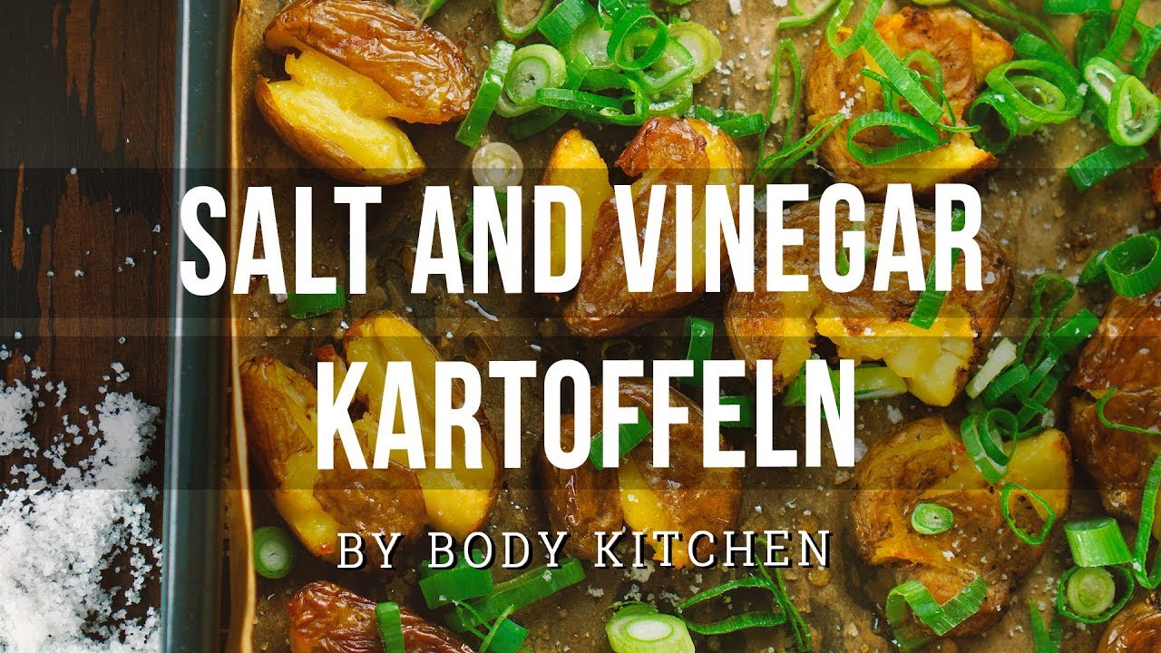 Knusprige Salt & Vinegar Kartoffeln vom Blech – ein Body Kitchen® Rezept