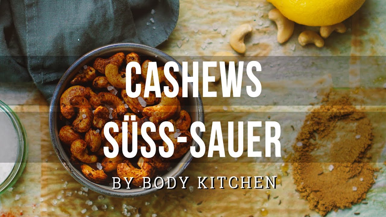 Pfannengeröstete Süß Sauer Cashews – ein Body Kitchen® Rezept