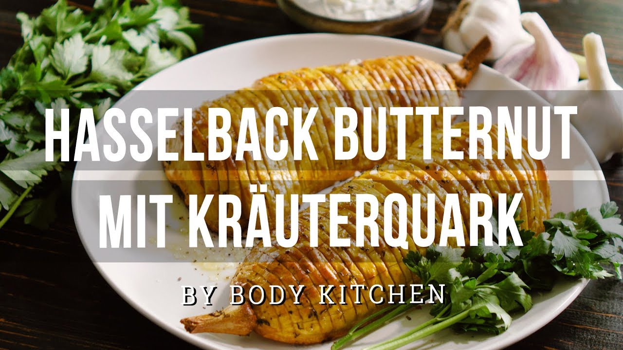 Hasselback Butternut mit Kräuterquark – ein Body Kitchen® Rezept